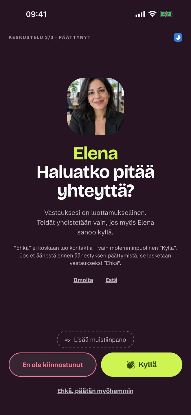 Arviointinäkymä keskustelun jälkeen — Kyllä, Ehkä, Ei